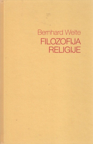 Filozofija religije / Bernhard Welte