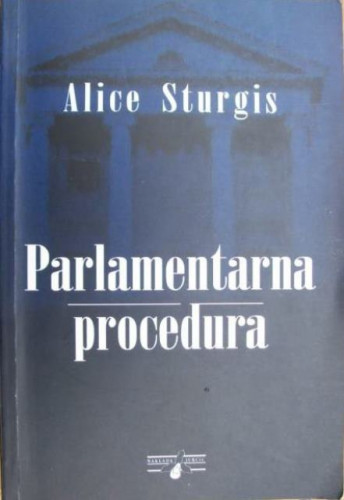 Parlamentarna procedura / Alice Sturgis