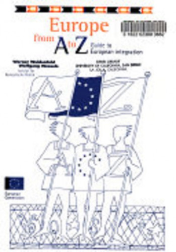 Europe from A to Z : guide to European integration / [editors] Werner Weidenfeld, Wolfgang Wessels