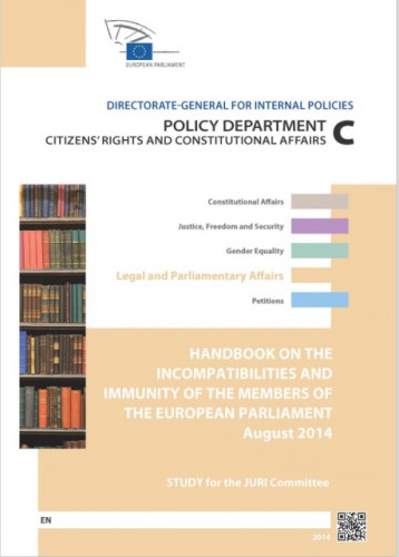 Handbook on the incompatibilities and immunity of the Members of the European Parliament / European Parliament, Directorate-General for Internal Policies