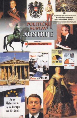 Politički sustav Austrije / priredio i uvodnu studiju napisao Anđelko Milardović