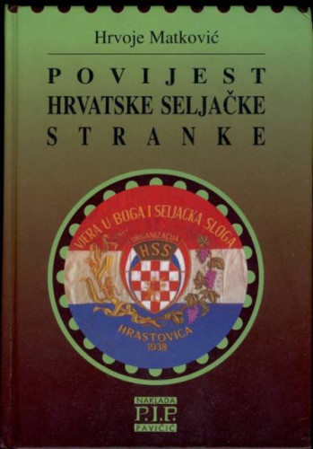 Povijest Hrvatske seljačke stranke / Hrvoje Matković