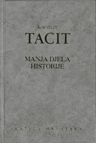 Manja djela historije / Kornelije Tacit