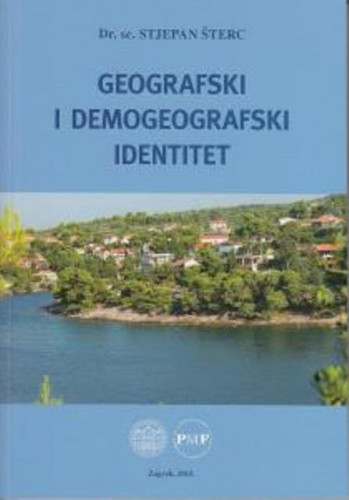 Geografski i demogeografski identitet / Stjepan Šterc
