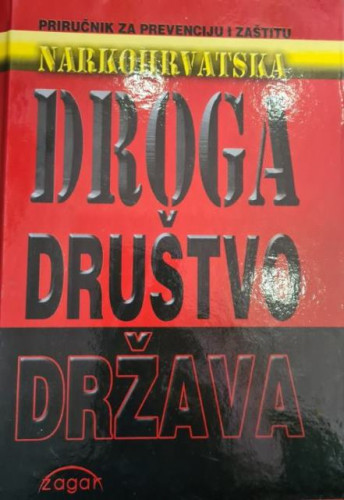Narkohrvatska : droga, društvo, država / Saša Radović