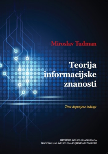 Teorija informacijske znanosti / Miroslav Tuđman
