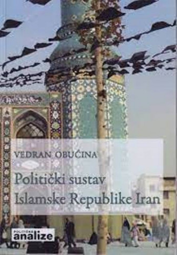 Politički sustav Islamske Republike Iran / Vedran Obućina