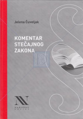 Komentar Stečajnog zakona (NN 71/15, 104/17) / Jelena Čuveljak