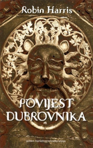 Povijest Dubrovnika / Robin Harris