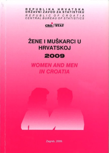 Žene i muškarci u Hrvatskoj : 2009 / [priredile = prepared by Ivana Buršić ... [et al.]