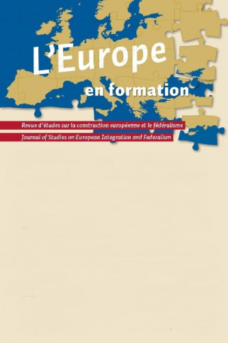<L'>Europe en formation : revue d'études sur la construction européenne et le fédéralisme