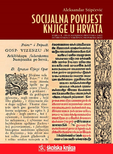 Knj. 2 : Od glagoljskog prvotiska (1483) do hrvatskoga narodnog preporoda (1835)