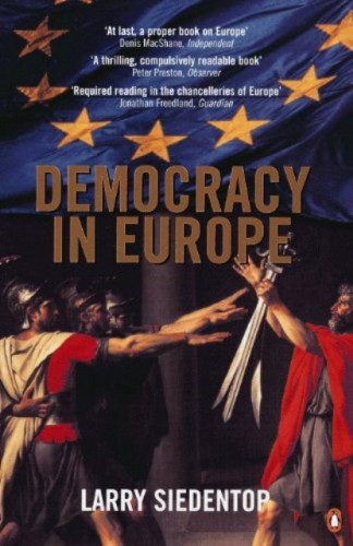 Democracy in Europe / Larry Siedentop