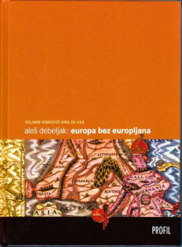 Europa bez Europljana / Aleš Debeljak