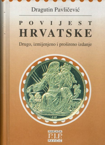 Povijest Hrvatske / Dragutin Pavličević