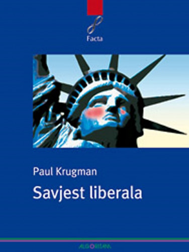 Savjest liberala / Paul Krugman