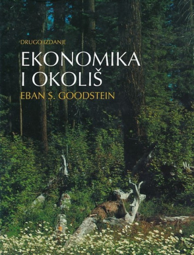 Ekonomika i okoliš / Eban S. Goodstein