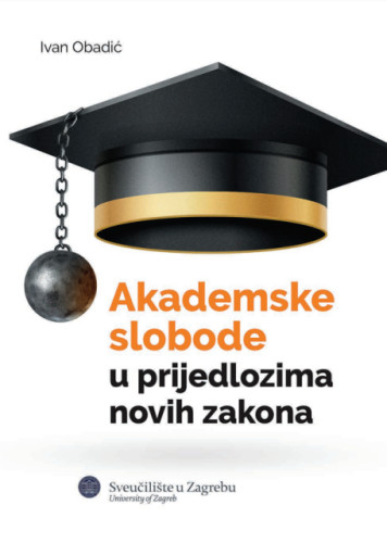 Akademske slobode u prijedlozima novih zakona / Ivan Obadić