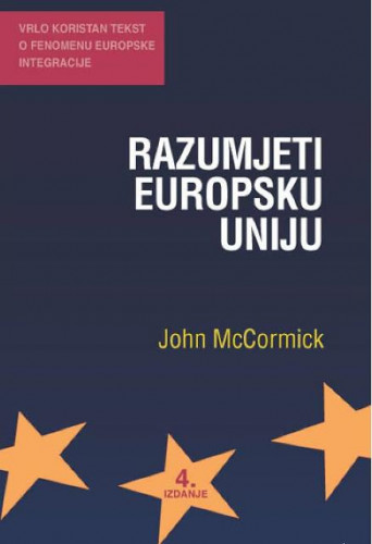 Razumjeti Europsku uniju / John McCormick